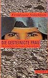 Die gesteinigte Frau: Die Geschichte der Soraya Manoutchehri by 