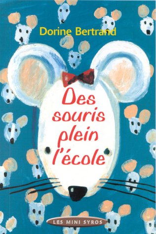 couverture de : Des souris plein l'&eacute;cole