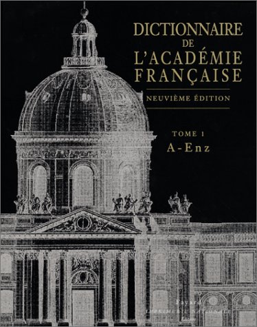 Télécharger Dictionnaire de l'Académie française, tome 1 : A - Enz livre En ligne