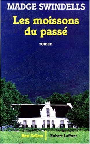 couverture de : Les moissons du pass&eacute;