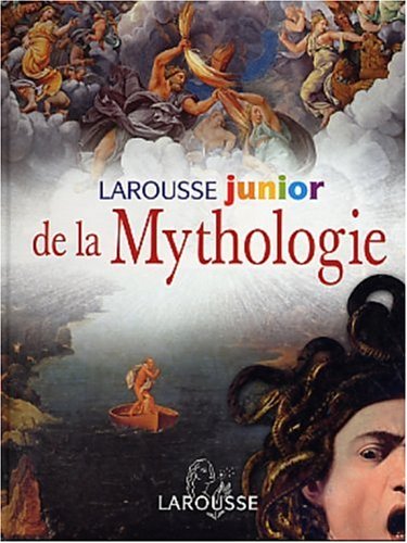 couverture de : Larousse junior de la mythologie
