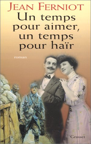 couverture de : Un temps pour aimer, un temps pour ha&iuml;r