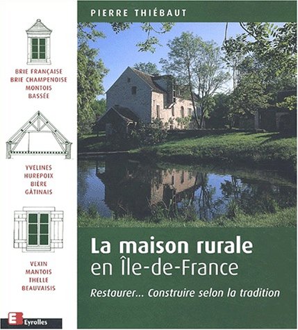 couverture de : La maison rurale en Ile-de-France