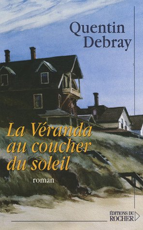 couverture de : La v&eacute;randa au coucher du soleil