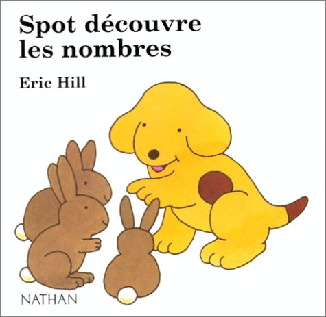 couverture de : Spot d&eacute;couvre les nombres