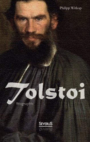 Tolstoi. Biographie