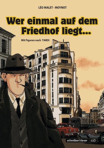 Nestor Burma: Wer einmal auf dem Friedhof liegt... (s&l noir)