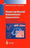 Image de Faserverbundbauweisen Eigenschaften: mechanische, konstruktive, thermische, elektrische,