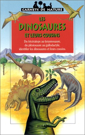couverture de : Les dinosaures et leurs cousins