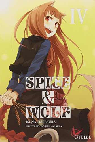 Spice and wolf - Light Novel — Tome 4