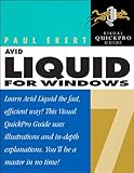 Image de Avid Liquid 7 for Windows: Visual QuickPro Guide