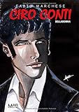 Ciro Conti: Belladonna by Fabio Marchese