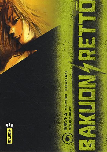 Bakuon Rettô — Tome 6