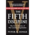 The Fifth Discipline: The art and practice of the learning organization ...