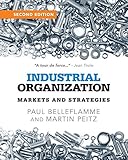 Industrial Organization: Markets and Strategies by