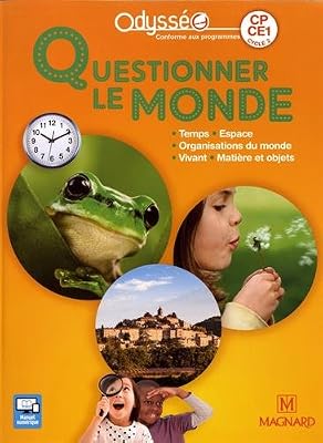 Magnard Questionner le monde CP-CE1 Odysséo