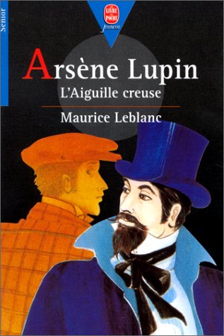 couverture de : Ars&egrave;ne Lupin L'aiguille creuse