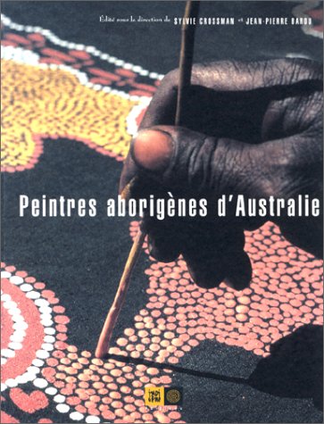 couverture de : Peintres aborig&egrave;nes d'Australie