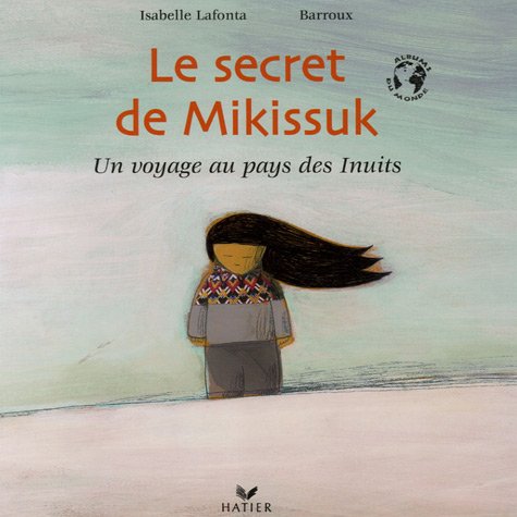SECRET DE MIKISSUK (LE)
