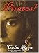 Pirates: The True And Remarkable Adventures Of Minerva Sharpe And Nancy Kington, Female Pirates (Thorndike Press Large Print Literacy Bridge Series) by 