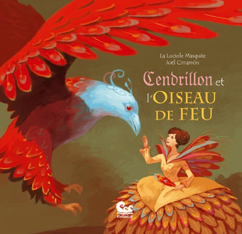 Cendrillon et l'oiseau de feu