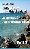 Cover zum Buch Hilferuf aus Griechenland: Leo Schwar...
