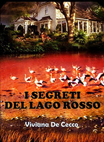 Download I segreti del lago rosso Download I segreti del lago rosso