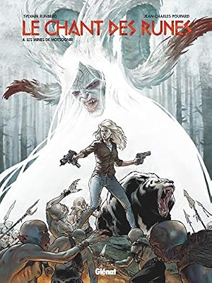 Le Chant des Runes - Tome 04: Les Mines de Motsognir