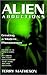 Alien Abductions: Creating a Modern Phenomenon (English Edition) by 