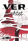 VERdichtet by Henni-Lisette Busch, Fiene Annabella Burgert