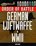 Order of Battle: German Luftwaffe in World War 2 by Chris McNab, Cartographica