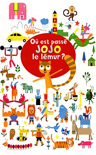couverture de : O&ugrave; est pass&eacute; Jojo le l&eacute;mur ?
