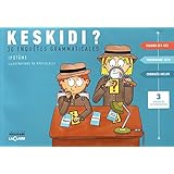 Keskidi ? CE1-CE2: 30 enquêtes grammaticales
