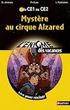 Image de Mystère au cirque Alzared : Du CE1 au CE2