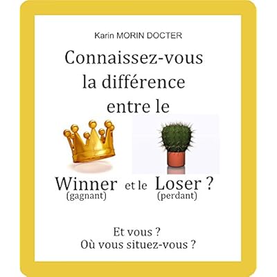 Connaissez Vous La Difference Entre Le Winner Gagnant Et Le Loser Perdant Et Vous Ou Vous Situez Vous Pdf Download Vilhelms