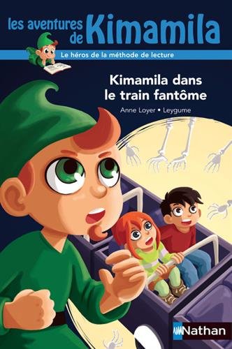 couverture de : Kimamila dans le train fant&ocirc;me