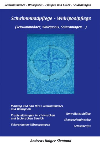 Preisvergleich Produktbild Schwimmbadpflege - Whirlpoolpflege. Schwimmbäder, Whirlpools, Solaranlagen