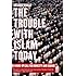 The Trouble with Islam Today: A Wake-Up Call for Honesty and Change
