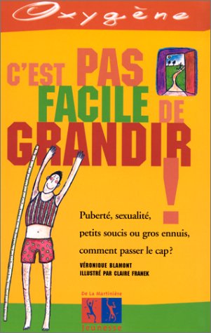 couverture de : C'est pas facile de grandir
