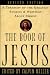 The Book of Jesus: A Treasury of the Greatest Stories and Writings About Christ by Calvin Miller