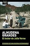 julio verne libros amazon  El lector de Julio Verne: Episodios de una guerra interminable (MAXI)