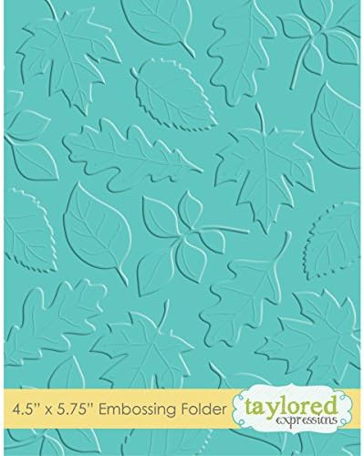 Taylored ExpressionsEmbossing Folder 4.5"X5.75"-Leaves