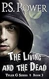 Image de The Living and the Dead (Tyler G Book 3) (English Edition)