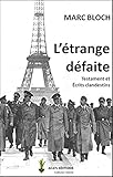 Image de L'étrange défaite: avec le testament et les écrits clandestins