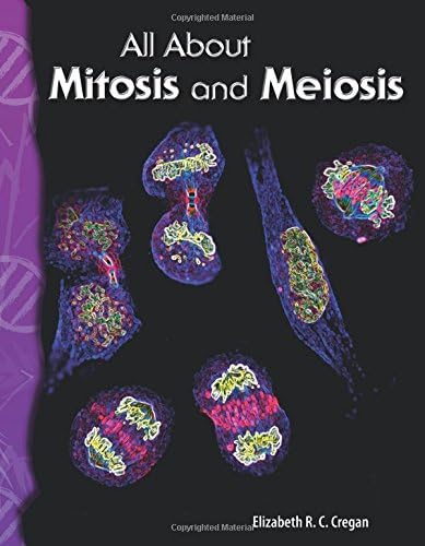 All About Mitosis and Meiosis (Science Readers)
