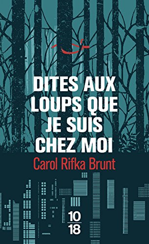Télécharger Dites aux loups que je suis chez moi PDF Lire En Ligne Télécharger Dites aux loups que je suis chez moi PDF Lire En Ligne