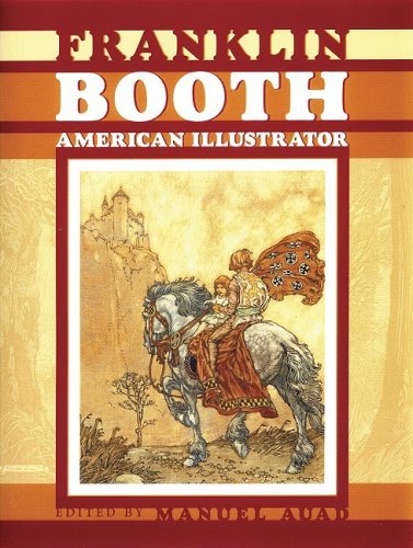 Franklin Booth : American Illustrator by Manuel Auad (2009-08-06) francais