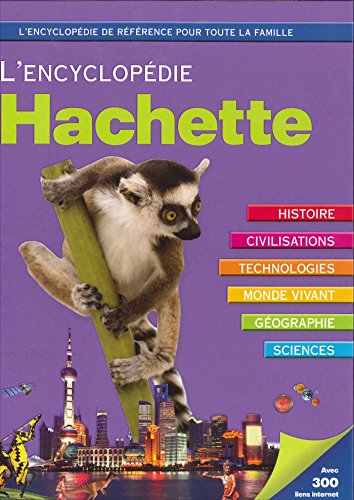 L'Encyclopédie Hachette francais L'Encyclopédie Hachette gratuit