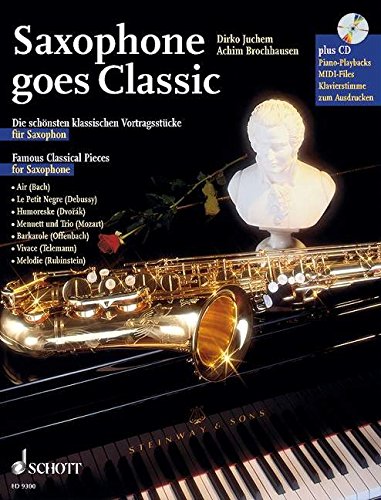 Download Saxophone goes Classic: Die schönsten klassischen Vortragsstücke. Saxophon; Klavier ad lib.. Ausgabe mit CD. Download Saxophone goes Classic: Die schönsten klassischen Vortragsstücke. Saxophon; Klavier ad lib.. Ausgabe mit CD.