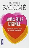 Jamais seuls ensemble